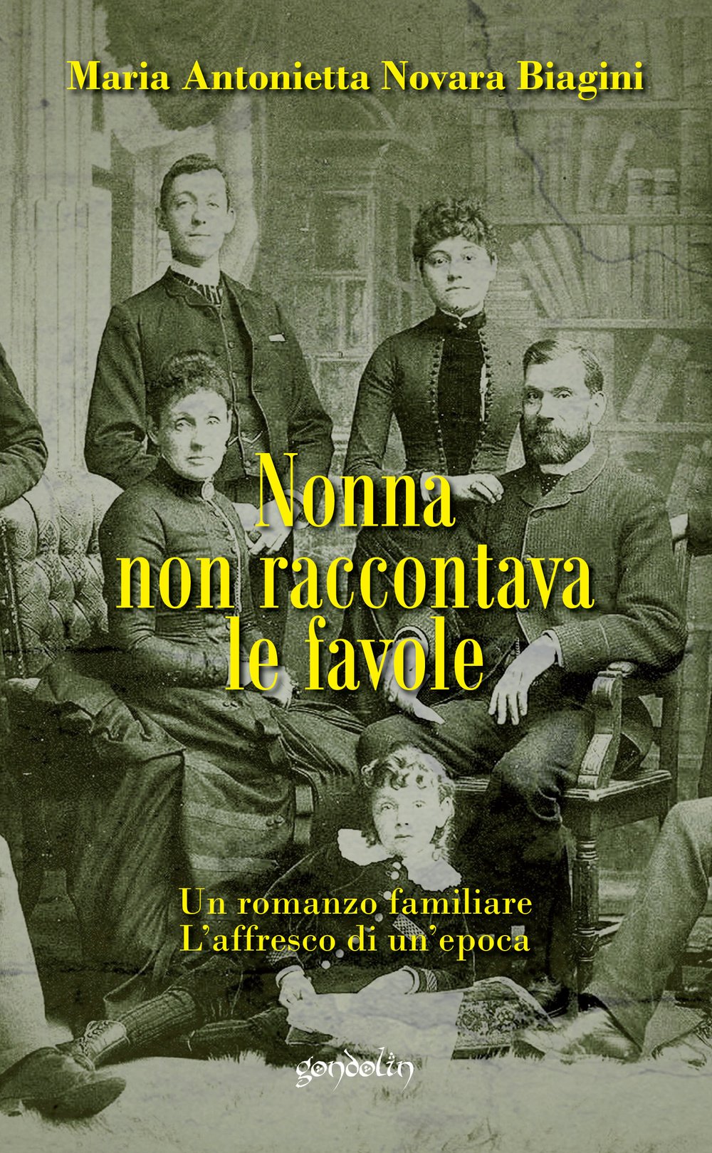 Nonna non raccontava le favole: Un romanzo familiare, l'affresco di un'epoca Contemporary literature Books