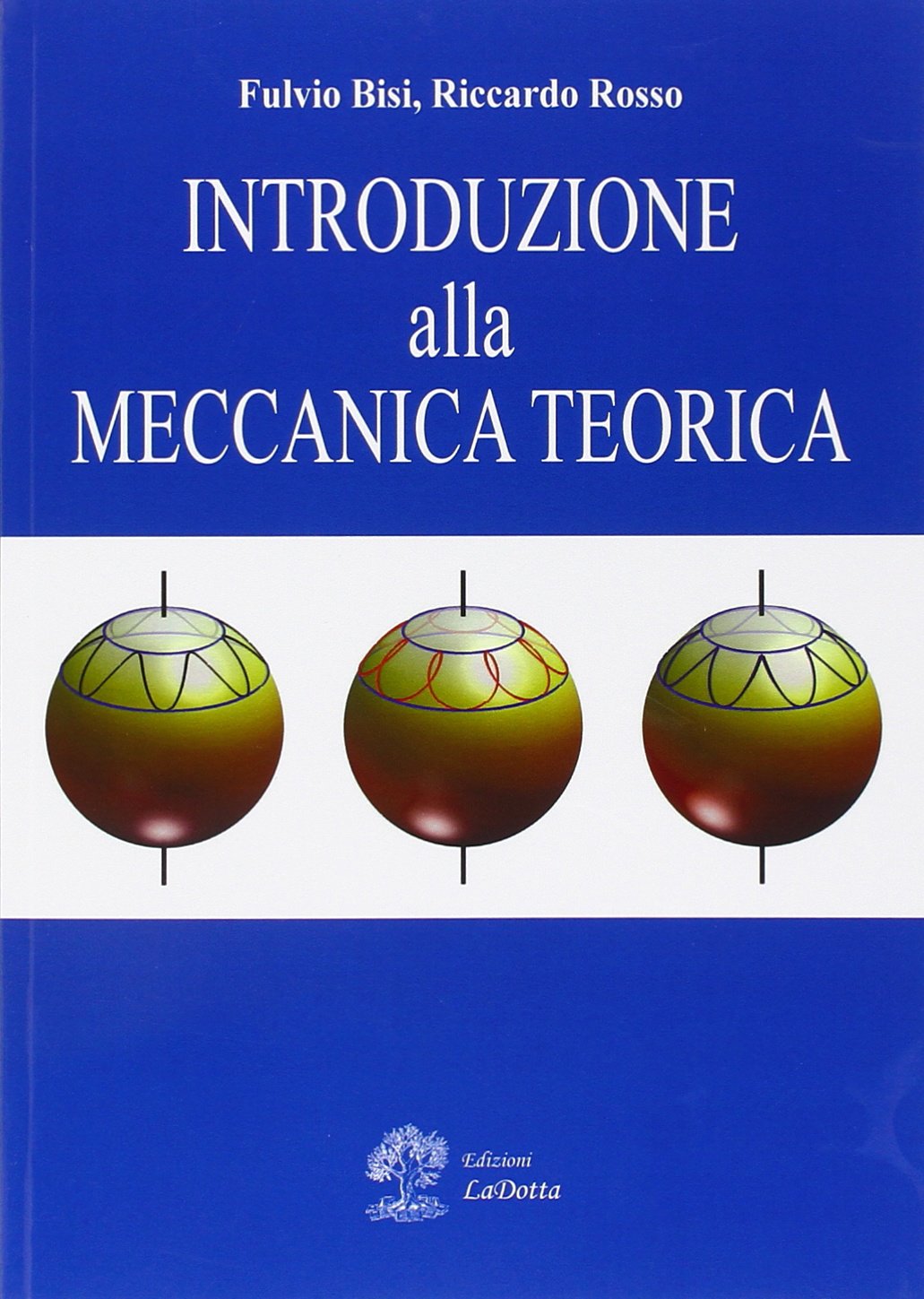 Introduzione alla meccanica teorica book