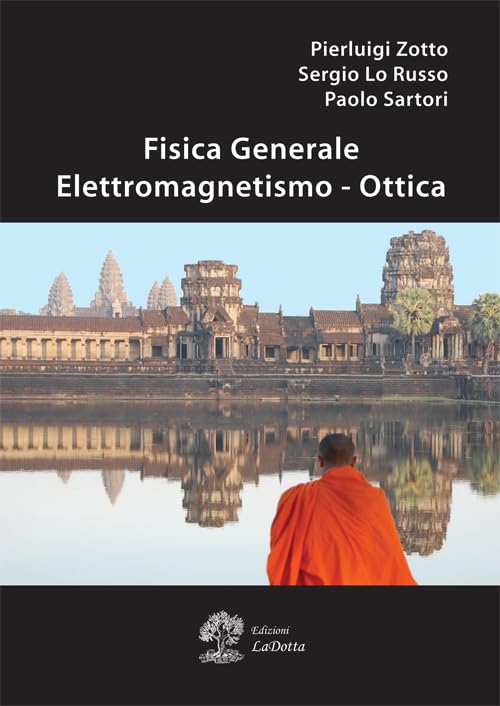 Fisica generale. Elettromagnetismo e ottica book