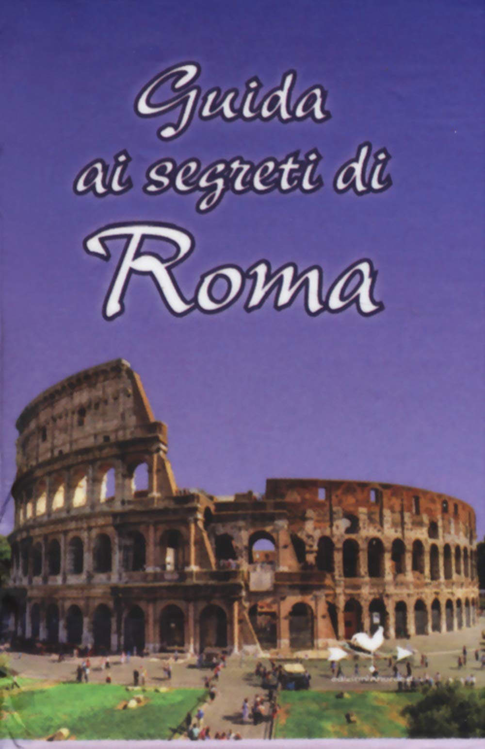 Guida ai segreti di Roma (I piccolissimi) Lifestyle