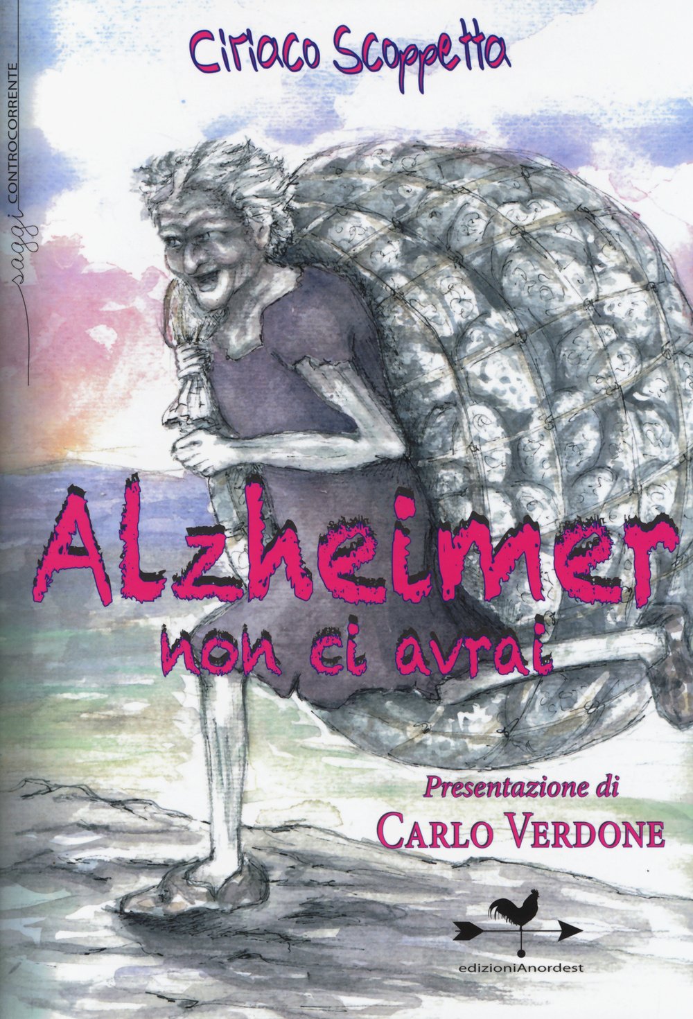 Alzheimer non ci avrai (Saggi controcorrente) Medicine