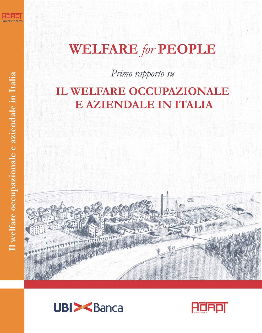 Welfare for people. Primo rapporto su Il welfare occupazionale e aziendale in Italia book