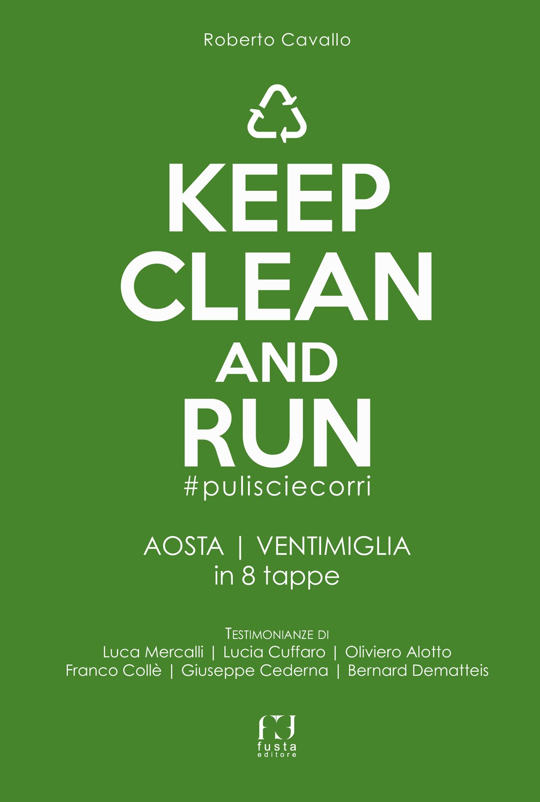 Keep clean and run. 1ª edizione 2015 Aosta-Ventimiglia book