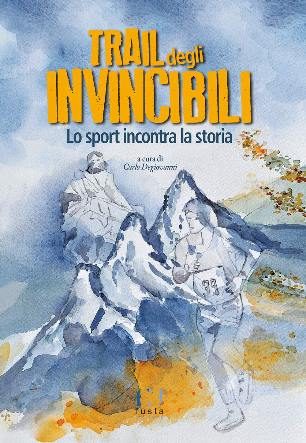 Trail degli invincibili. Lo sport incontra la storia Leisure & Fun