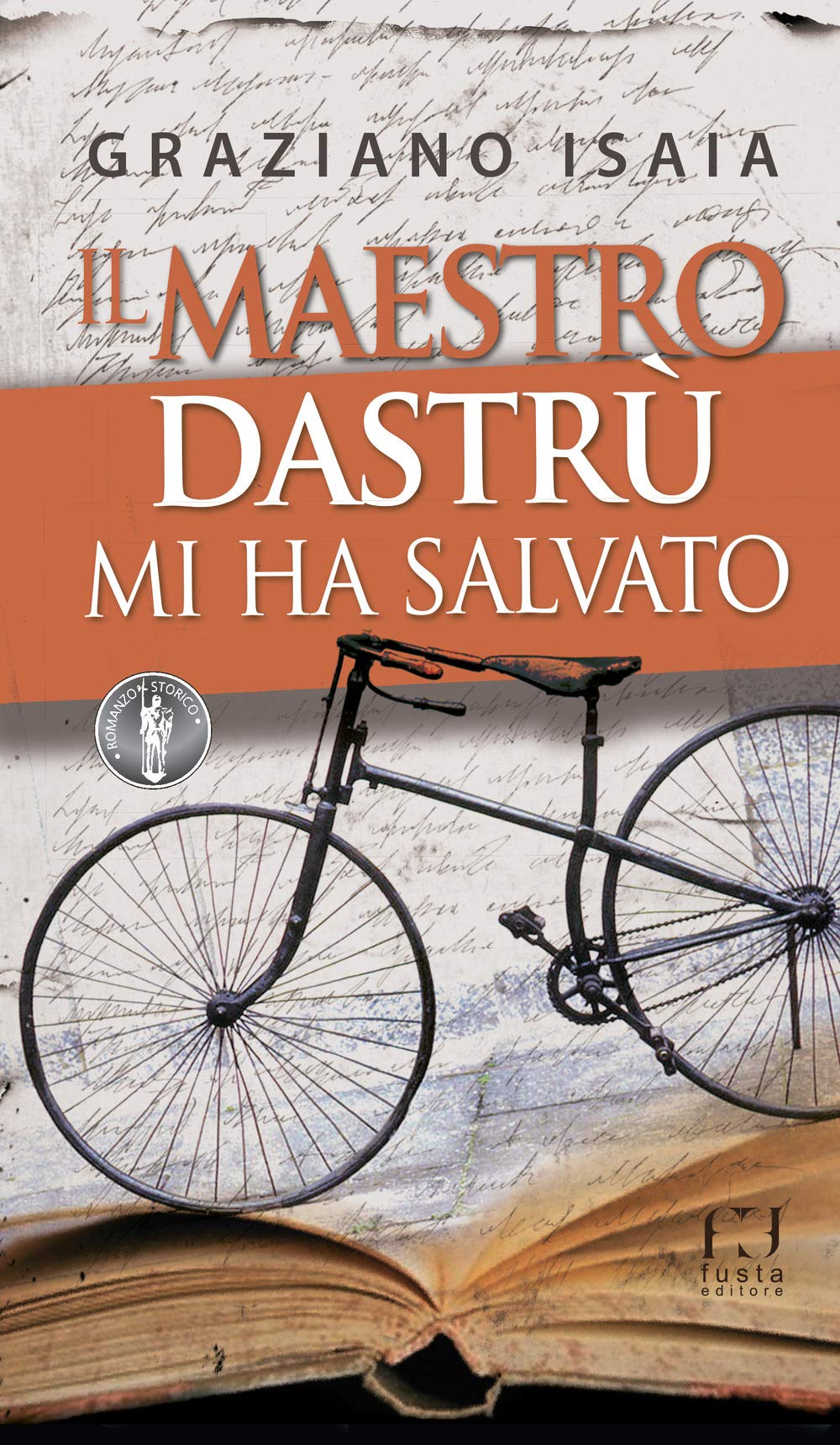 Il maestro Dastrù mi ha salvato book