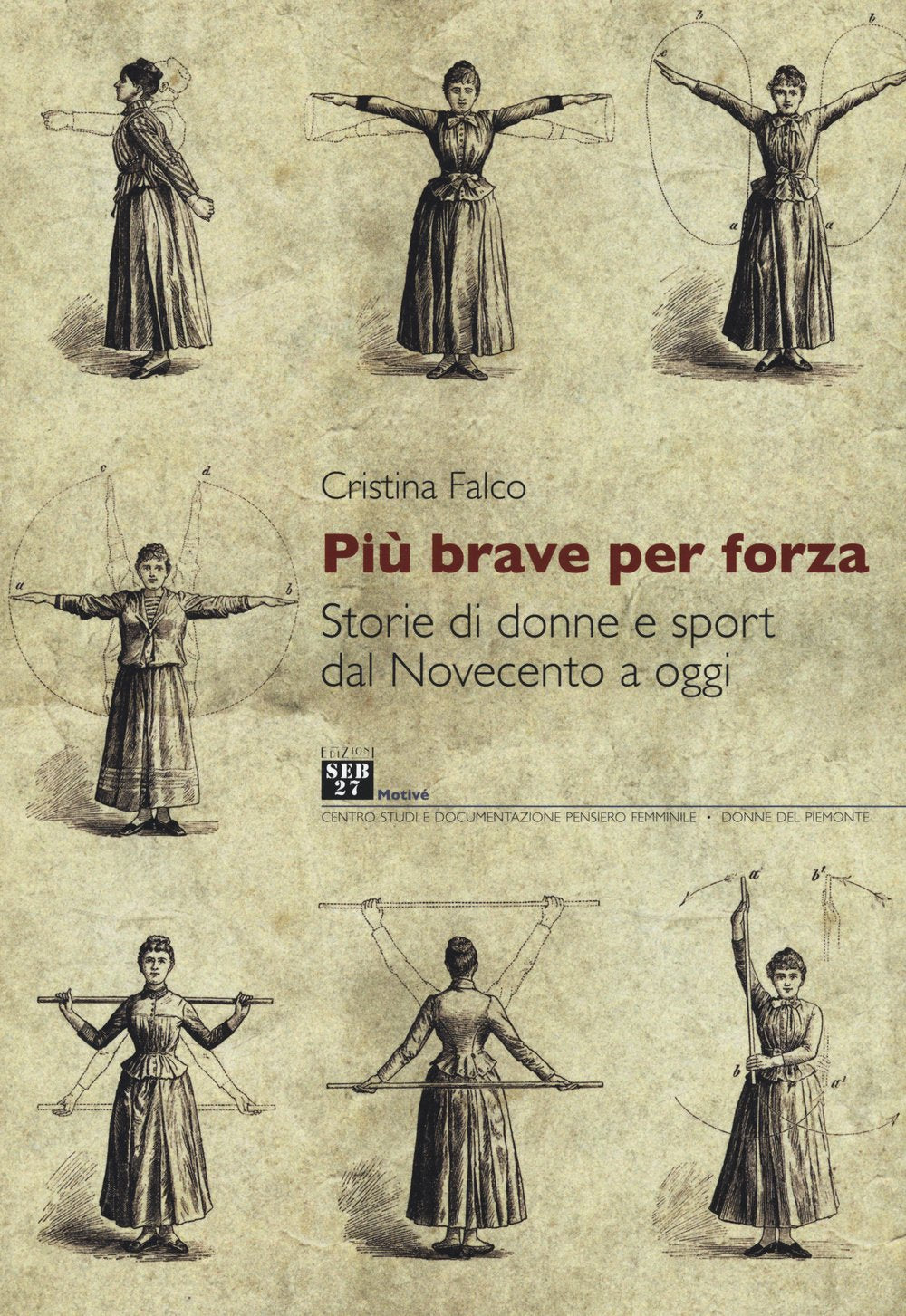 Più brave per forza. Storie di donne e sport dal Novecento a oggi Non-fiction books