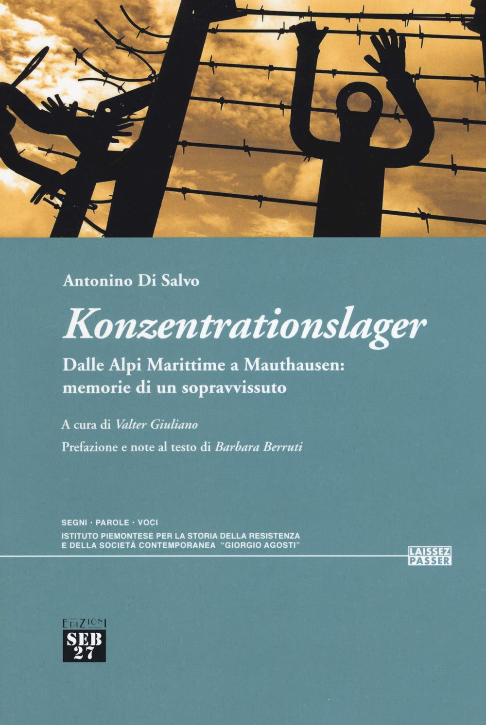 Konzentrationslager. Dalle Alpi Marittime a Mauthausen: memorie di un sopravvissuto book