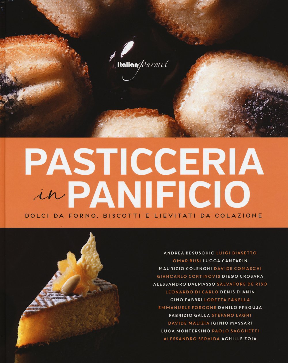 Pasticceria in panificio. Dolci da forno, biscotti e lievitati da colazione book