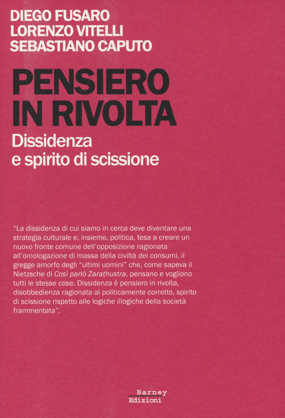 Pensiero in rivolta. Dissidenza e spirito di scissione book