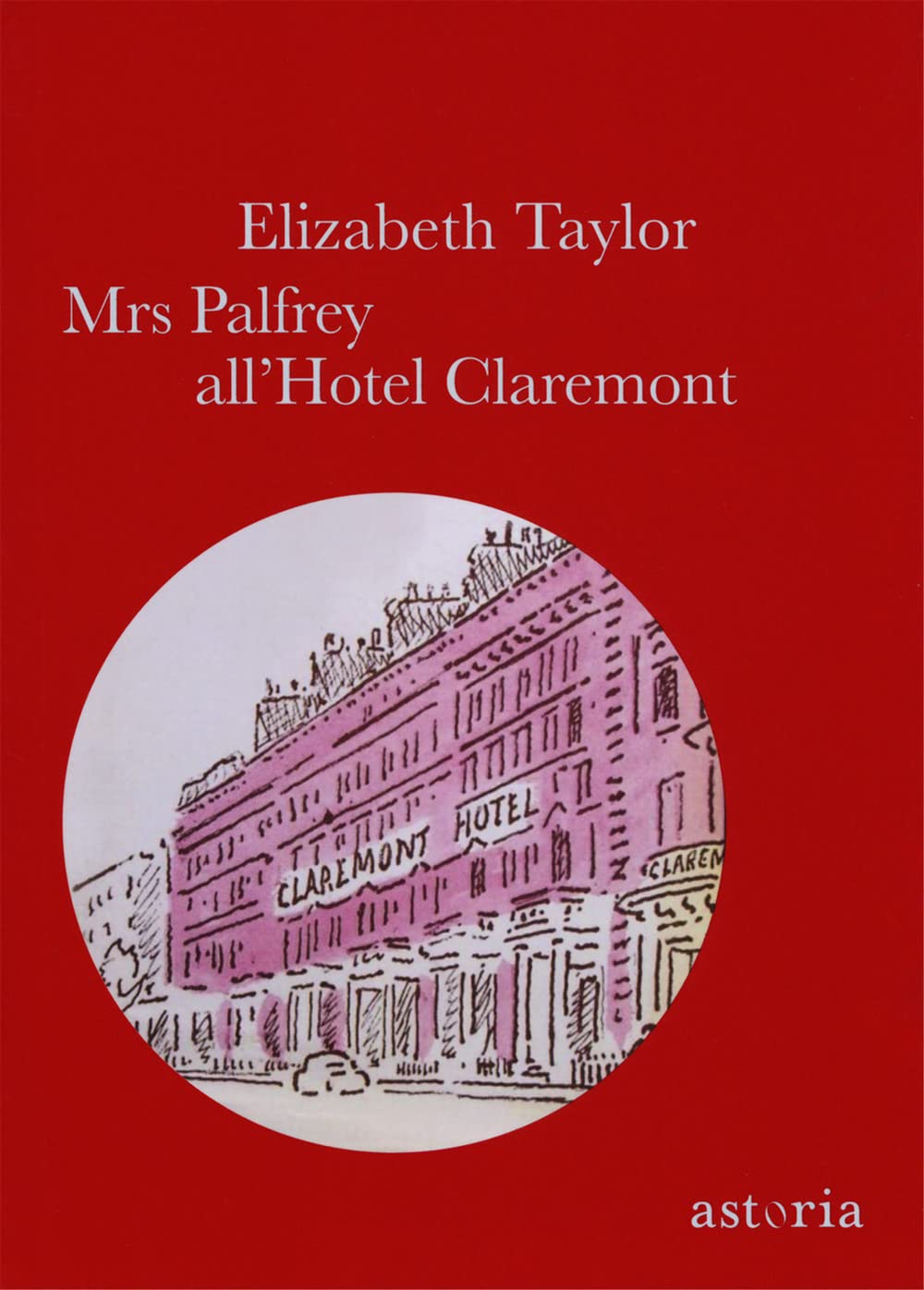 Mrs Palfrey all'hotel Claremont Contemporary literature