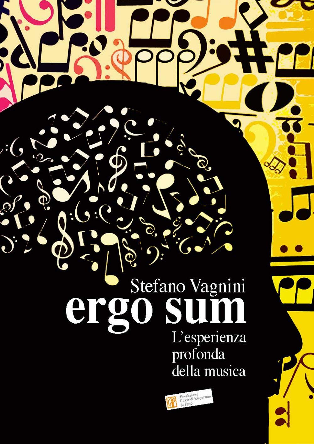 Ergo sum. L'esperienza profonda della musica Psychology