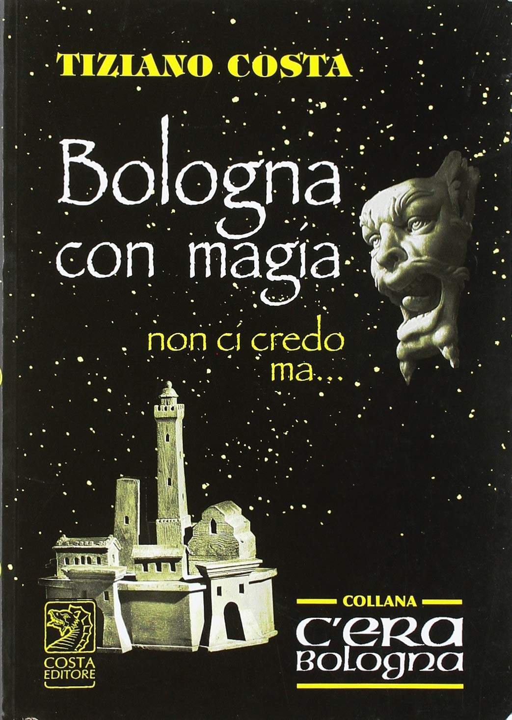 Bologna con magia non ci credo ma book
