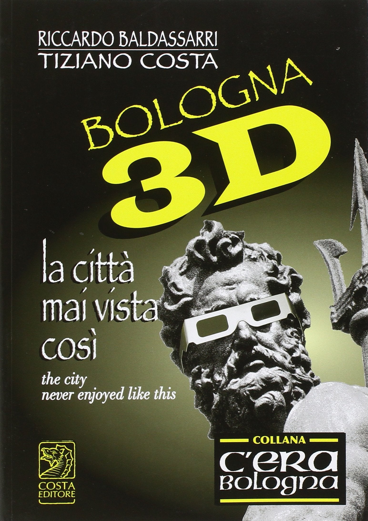 Bologna 3D. La città mai vista così. Con gadget. Ediz. italiana e inglese Leisure, Home & Garden