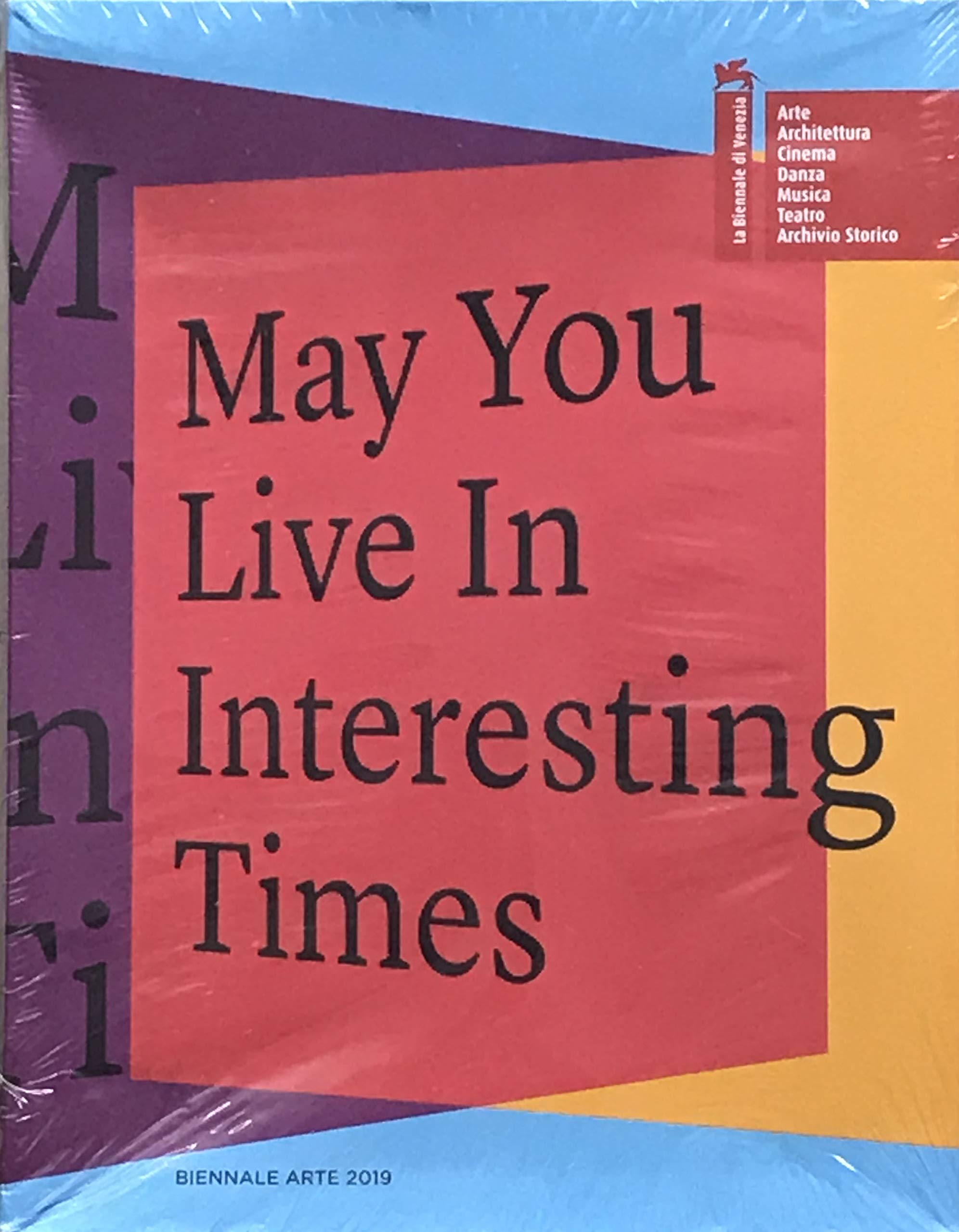 La Biennale di Venezia. 58ª Esposizione internazionale d'arte. May you live in interesting times. Ediz inglese Film, Art & Culture