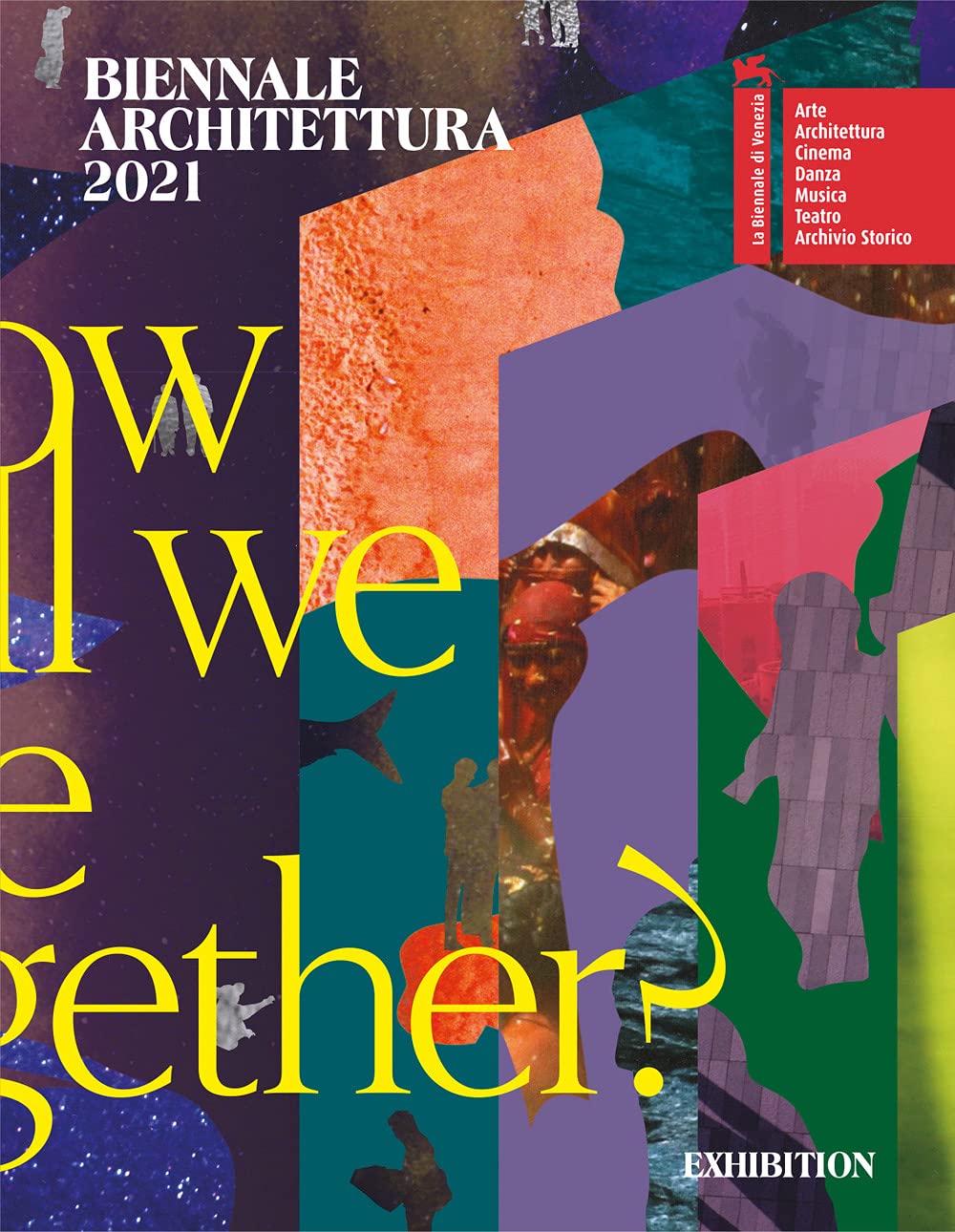 Biennale Architettura 2021. How will we live together? Ediz. inglese Architecture