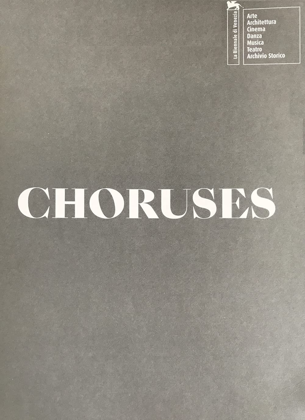 Biennale Musica 2021. Choruses. Ediz. italiana e inglese Film, Art & Culture