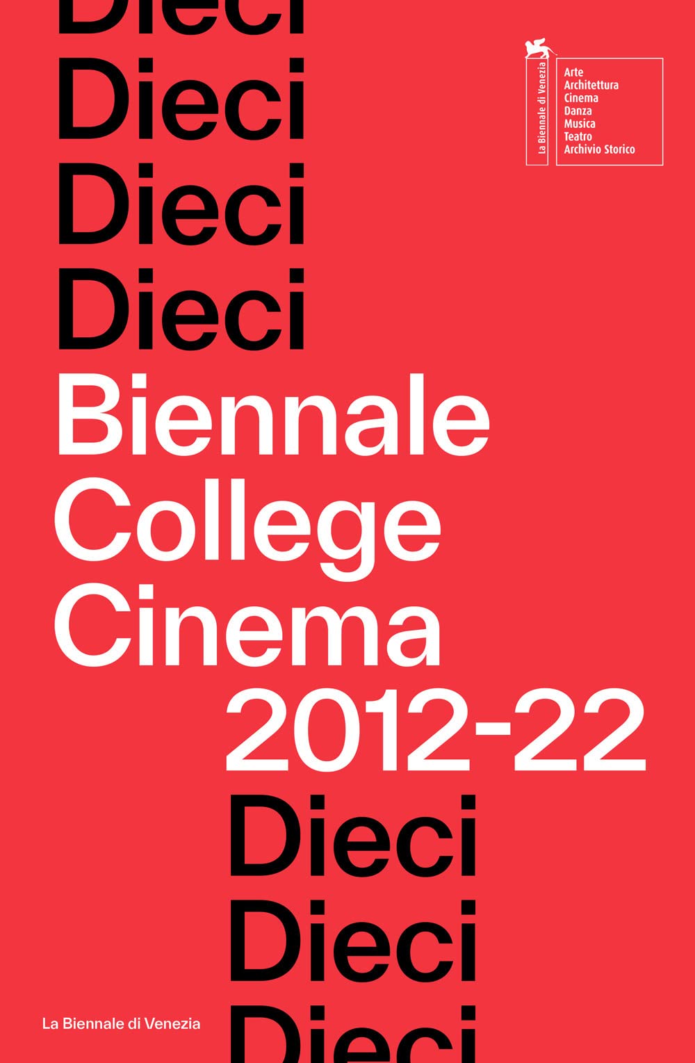 Dieci. Biennale College Cinema 2012–22 book