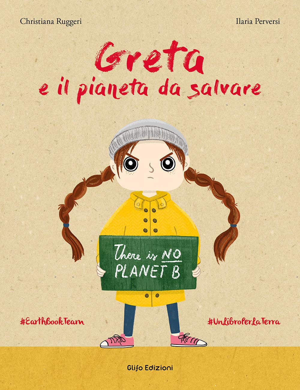 Greta e il pianeta da salvare. Ediz. a colori (I glifini) Natural Sciences