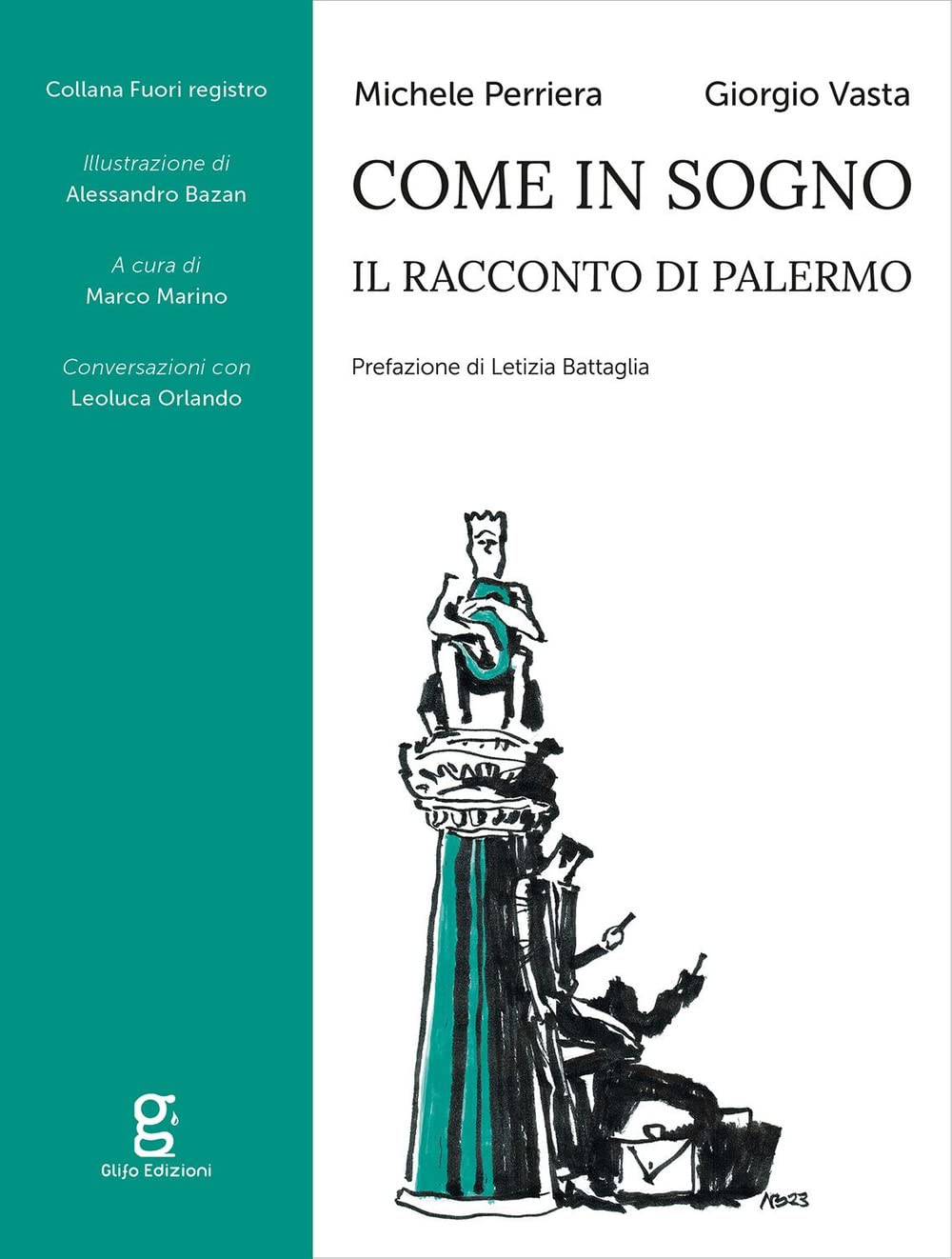 Come in sogno. Il racconto di Palermo Social Sciences