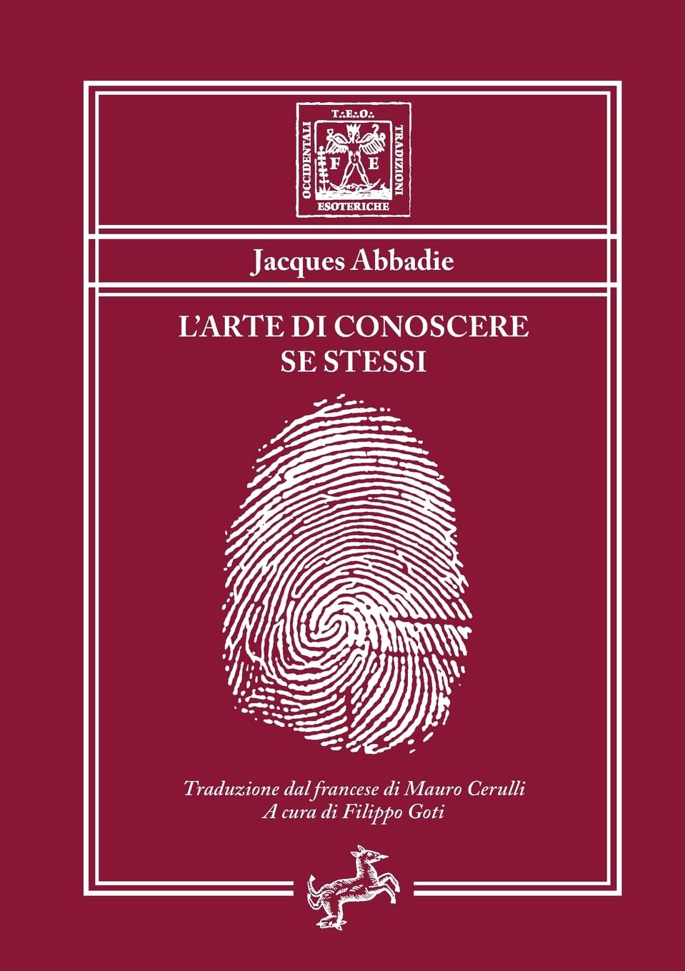 L'arte di conoscere se stessi - Ovvero esame dei principi della morale Religion & Esotericism