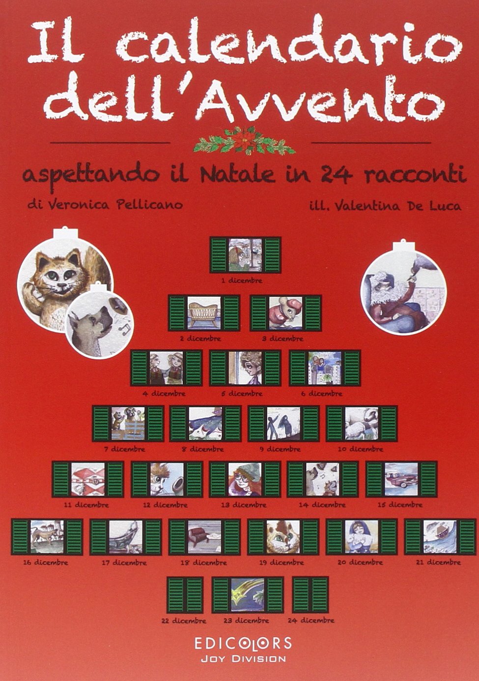 Il calendario dell'Avvento. Aspettando il Natale in 24 racconti Non-fiction