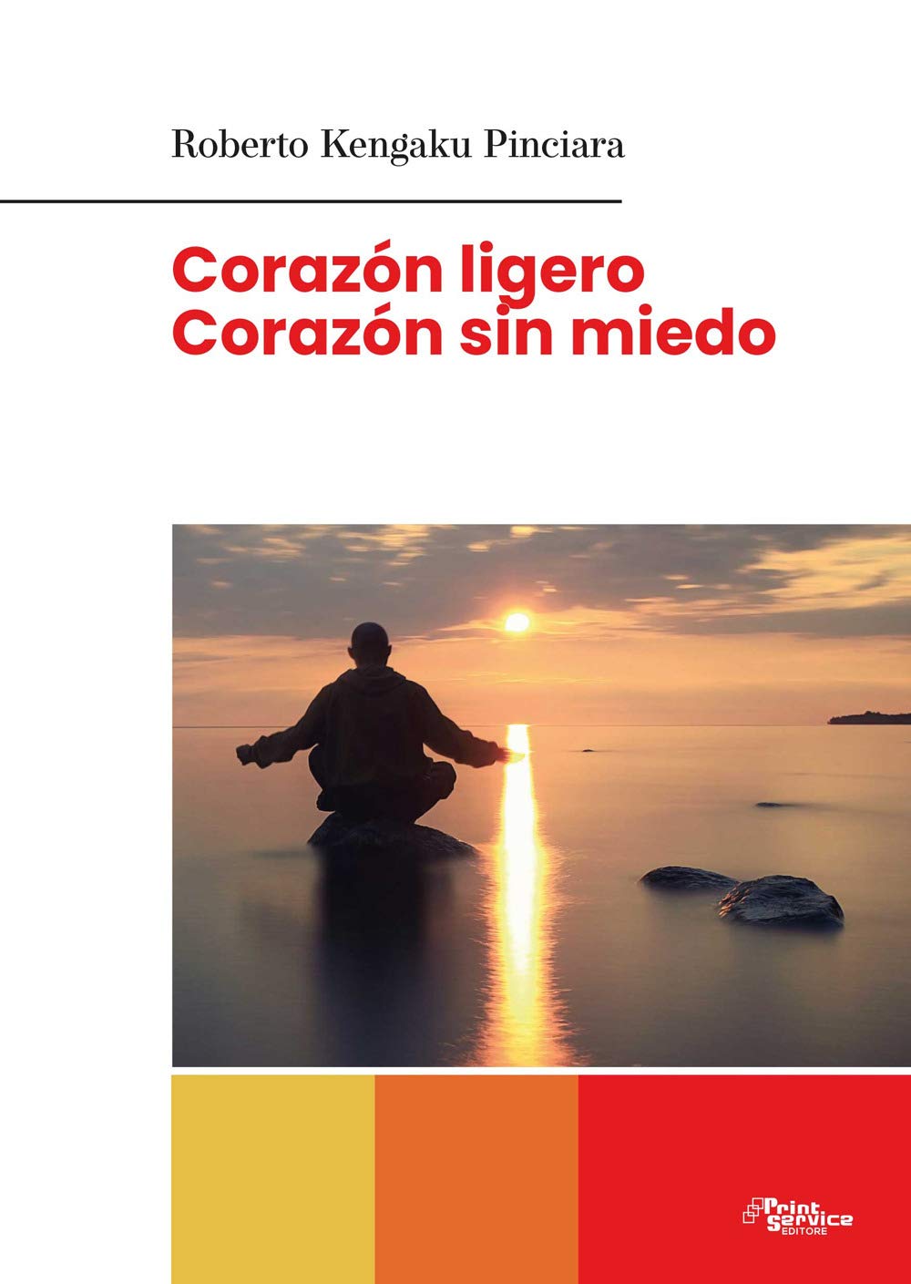 Corazon ligero, corazon sin miedo. Ediz. per la scuola book