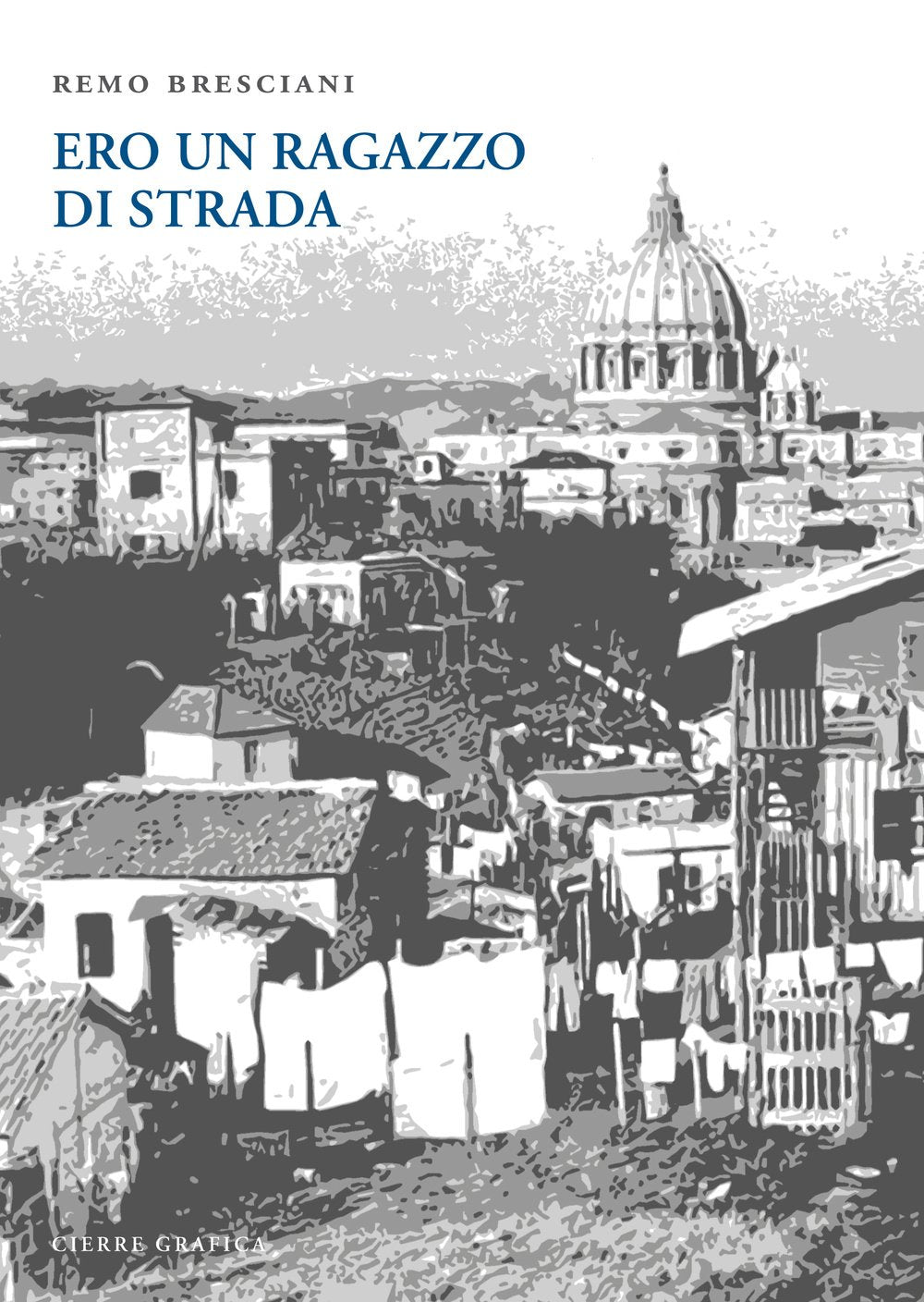 Ero un ragazzo di strada. Intervista autobiografica. Ediz. illustrata book