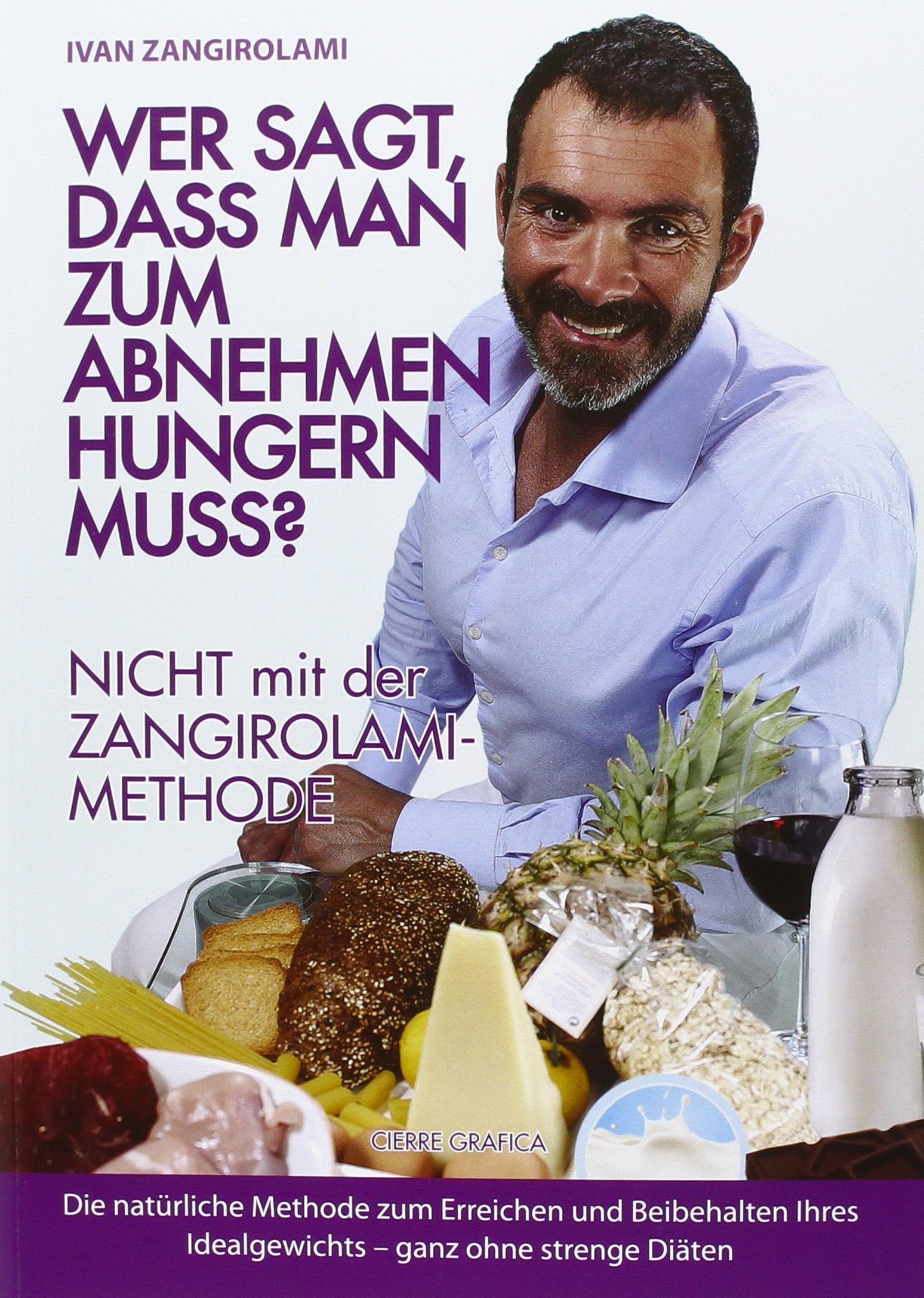 Wer sagt, dass man zum abnehem hungern book