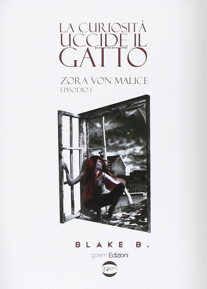 La curiosità uccide il gatto. Zora Von Malice. Episodio 1 book