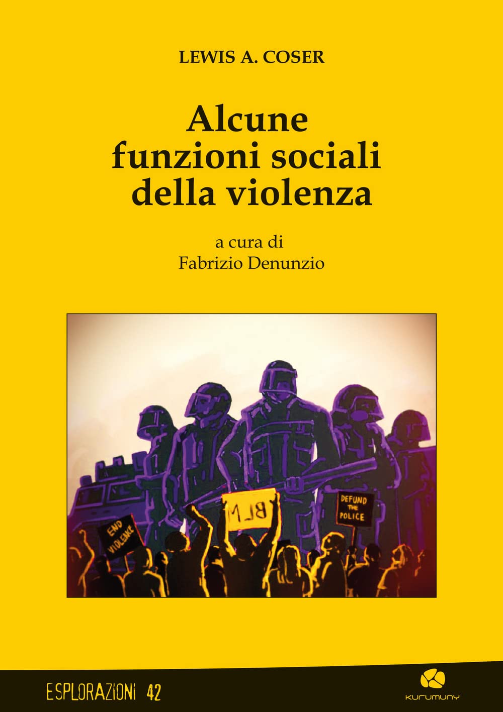 Alcune funzioni sociali della violenza book