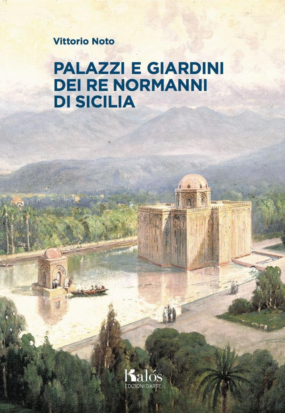 Palazzi e giardini dei Re normanni di Sicilia Architecture