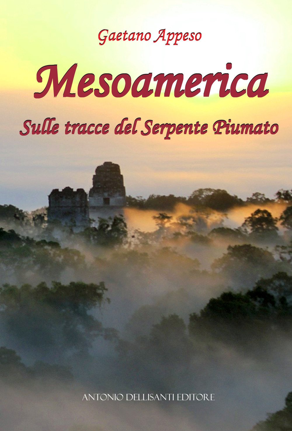 Mesoamerica. Sulle tracce del Serpente Piumato book