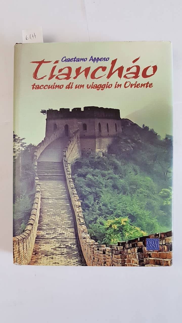 Tiancháo. Taccuino di un viaggio in Oriente Leisure, Home & Garden