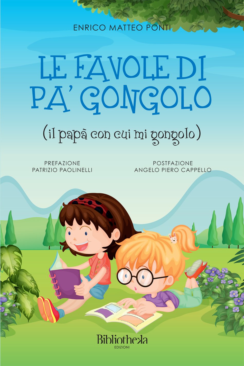 Le favole di Pa'gongolo. Il papà con cui mi gongolo book