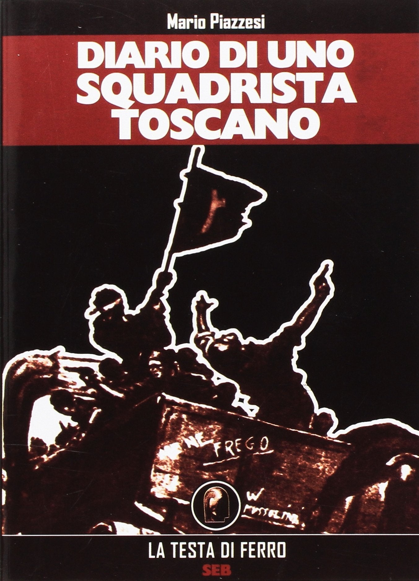 Diario di uno squadrista toscano 1919-1922 book