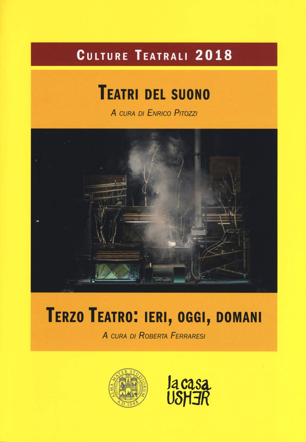 Teatri del suono. Terzo teatro: ieri, oggi, domani. Culture teatrali 2018 book