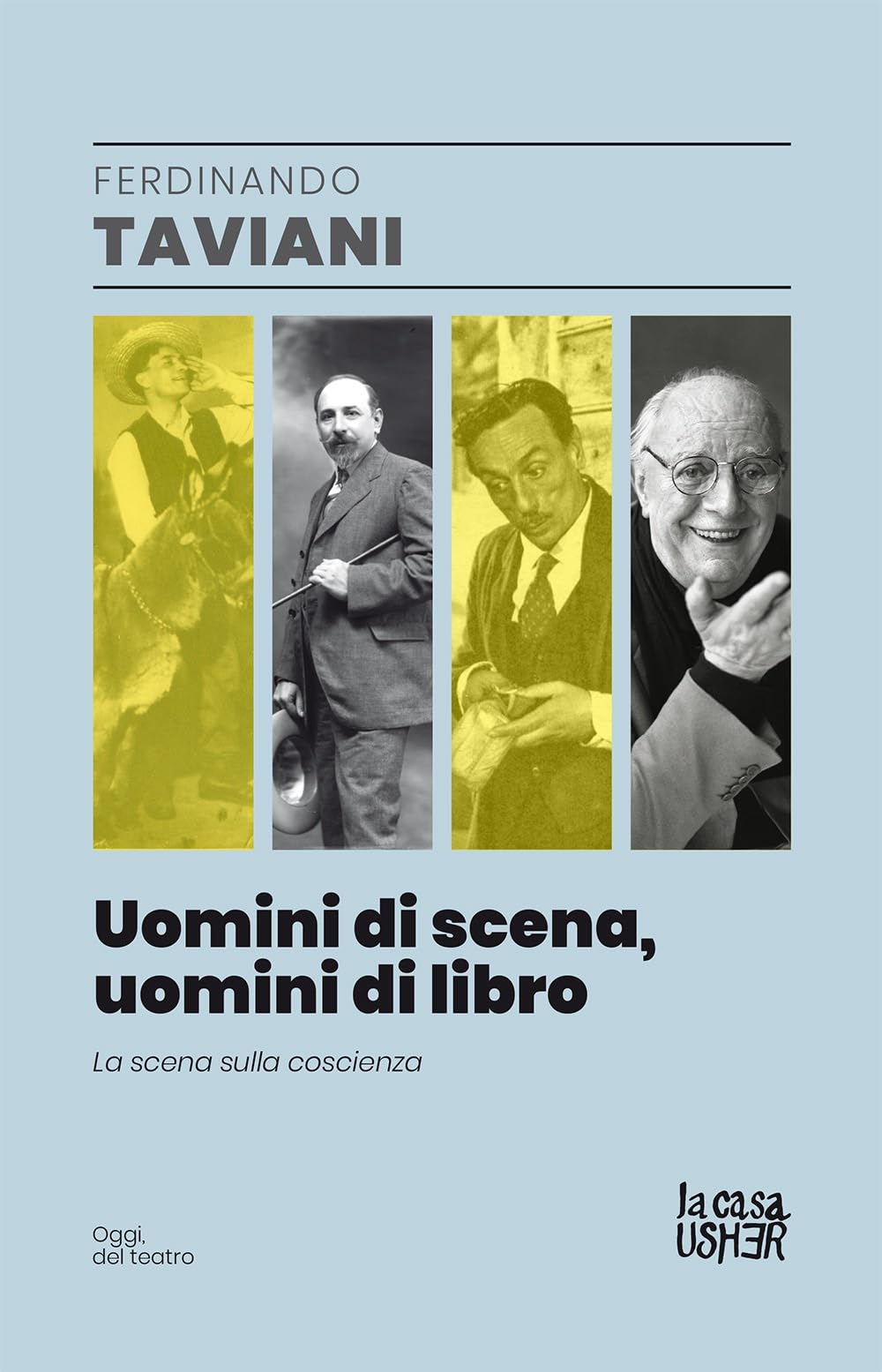 Uomini di scena, uomini di libri. La scena sulla coscienza book