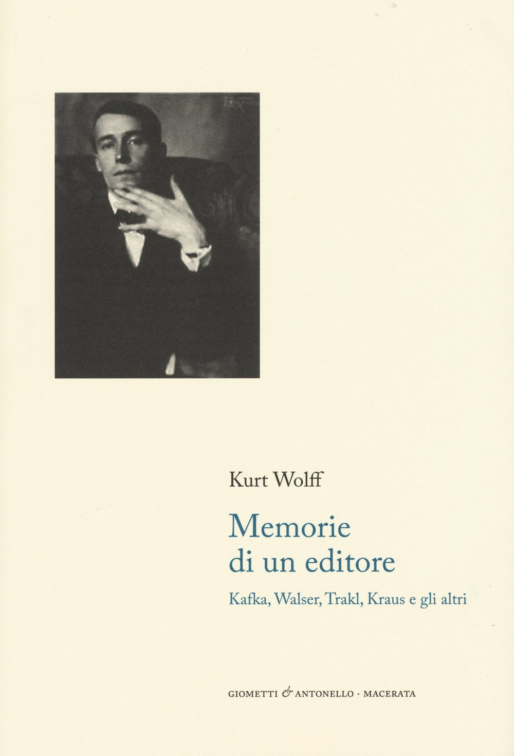 Memorie di un editore. Kafka, Walser, Trakl, Kraus e gli altri Media & Communication