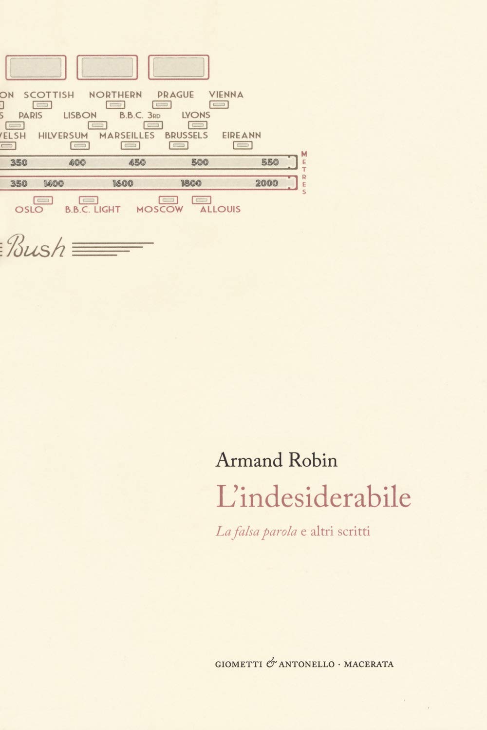 L'indesiderabile. La falsa parola e altri scritti (Scienza) Essays & Short Stories