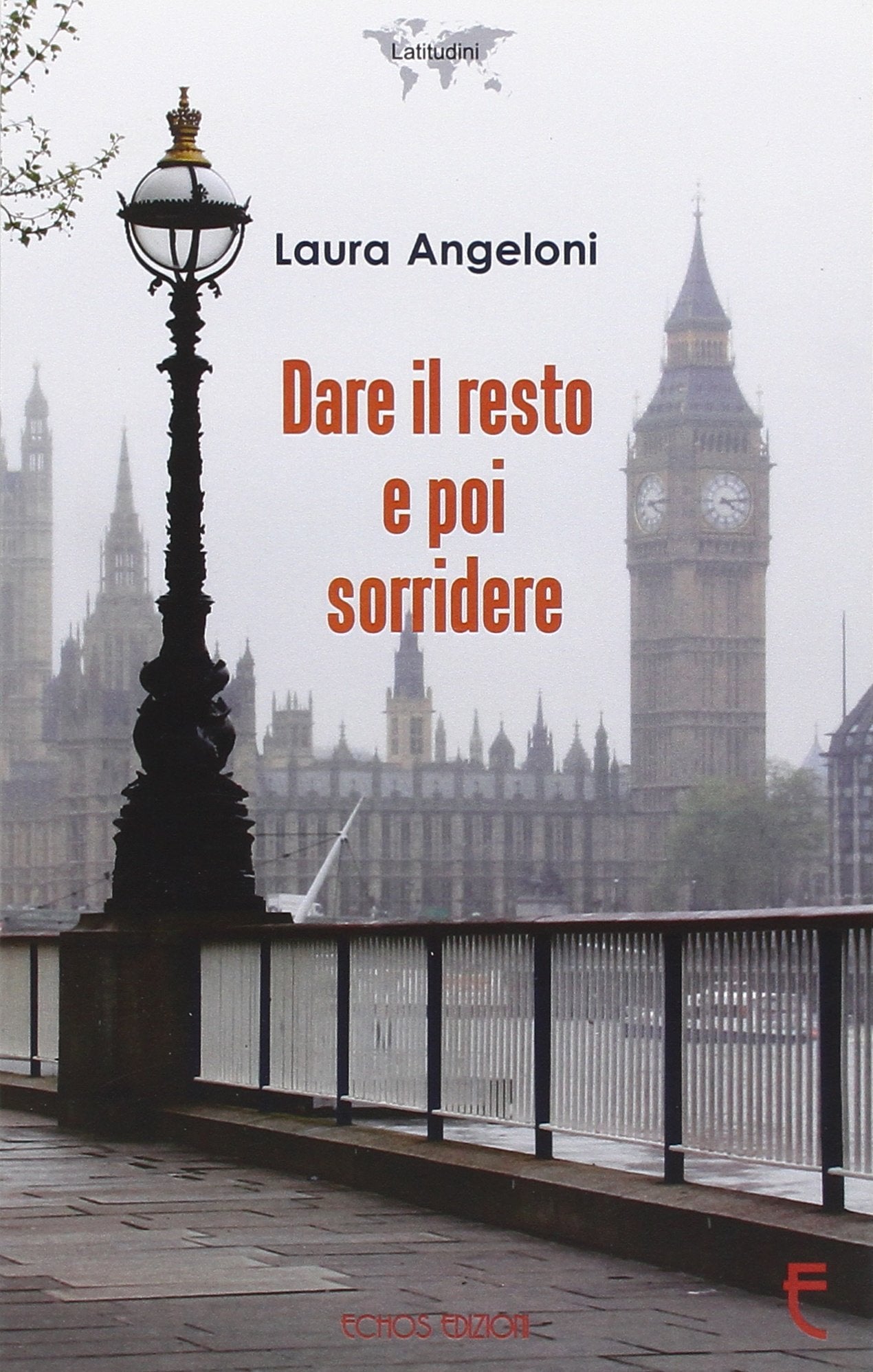 Dare il resto e poi sorridere book