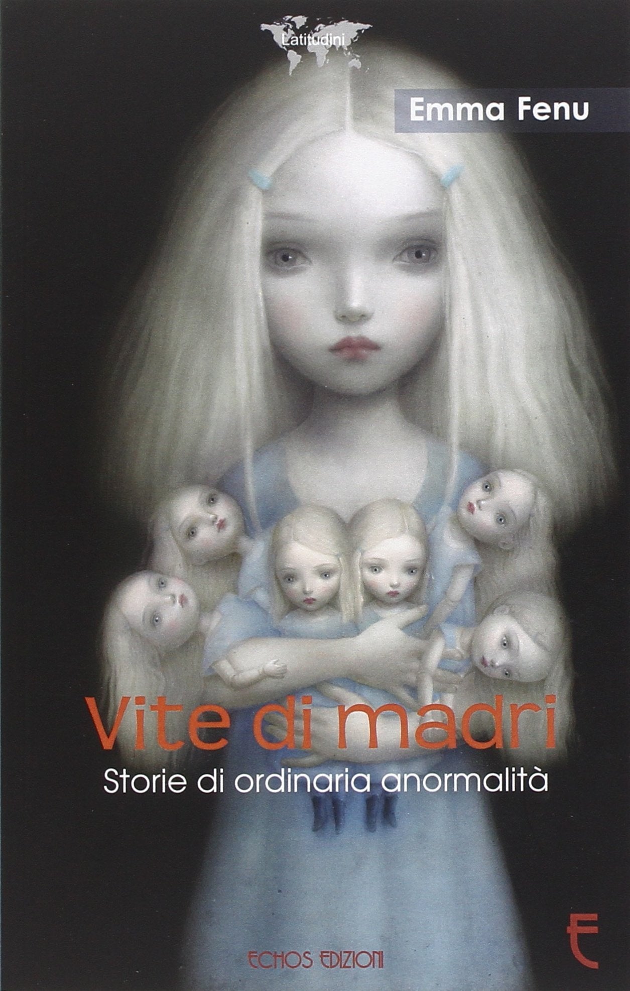 Vite di madri. Storie di ordinaria anormalità Essays & Short Stories