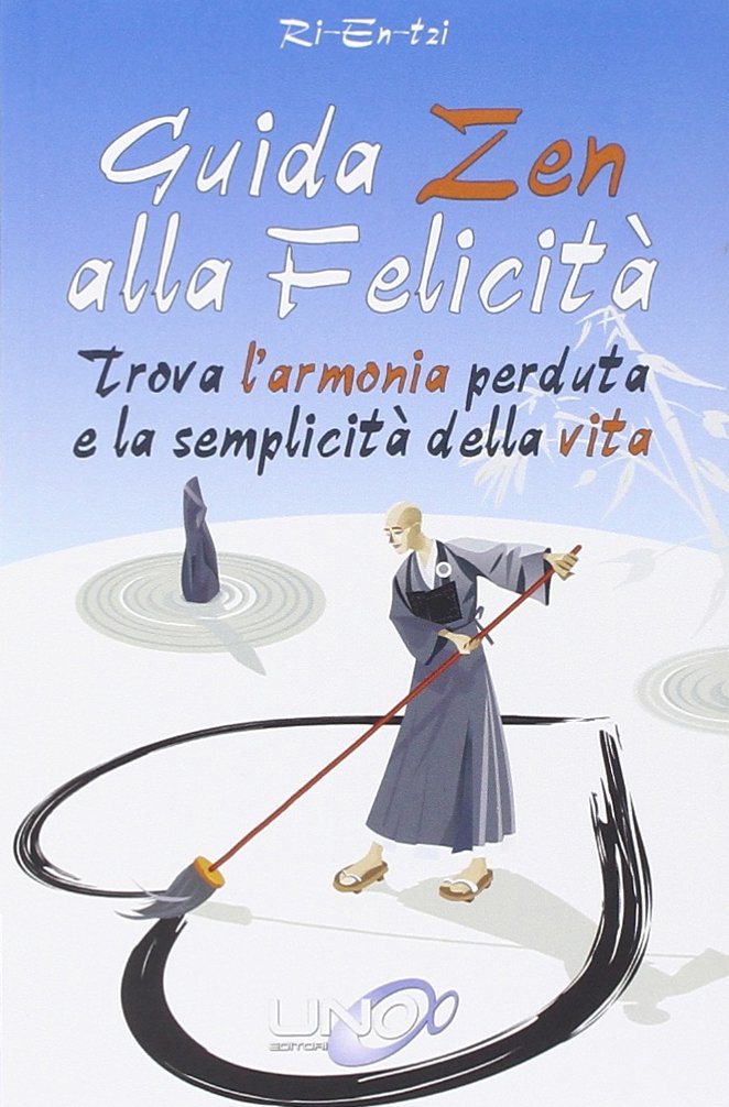 Guida zen alla felicità vita Religion & Esotericism