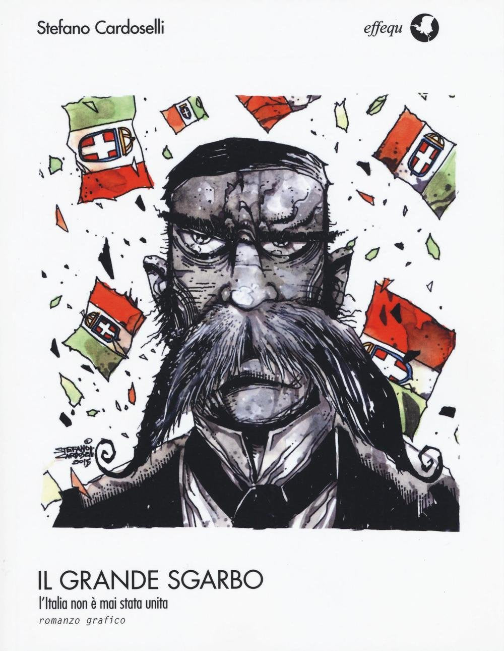 Il grande sgarbo. L'Italia non è mai stata unita book