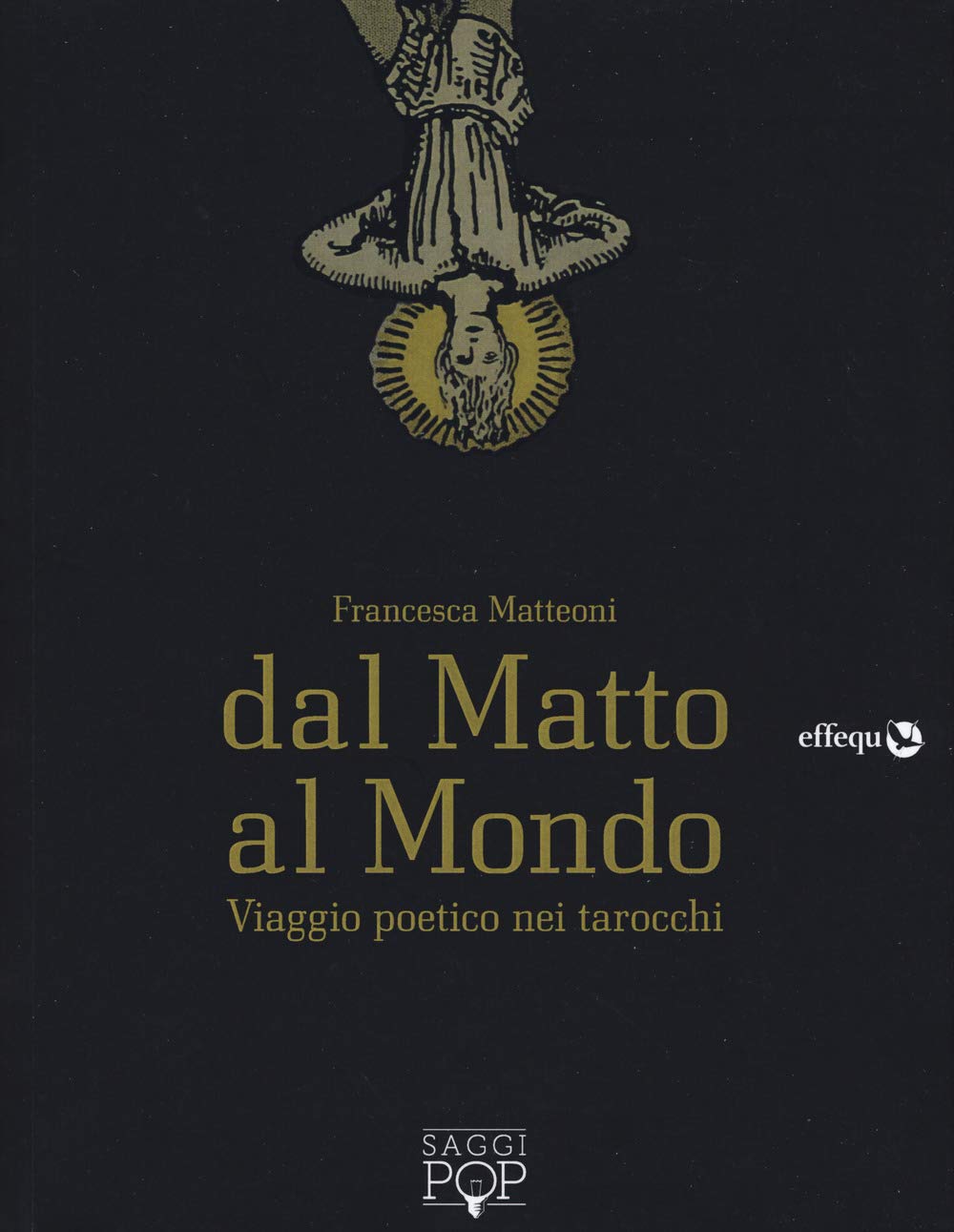 Dal matto al mondo. Viaggio poetico nei tarocchi book