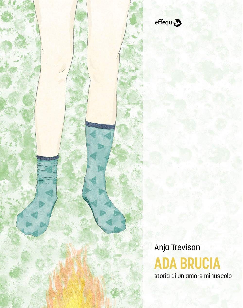 Ada brucia. Storia di un amore minuscolo Books