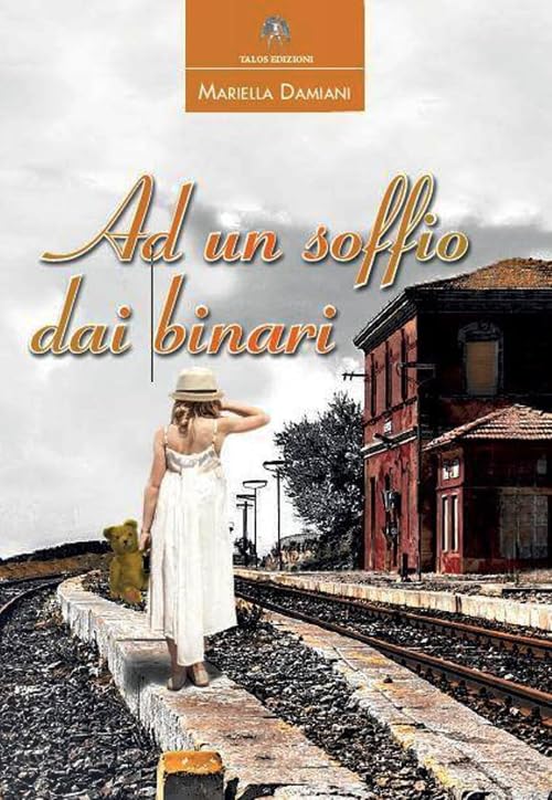 Ad un soffio dai binari book