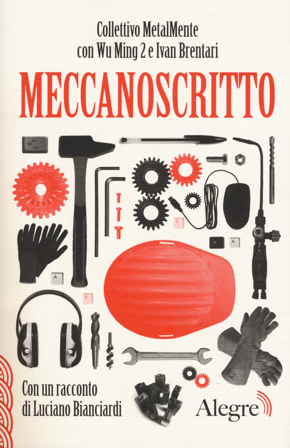 Meccanoscritto. Con un racconto di Luciano Bianciardi book