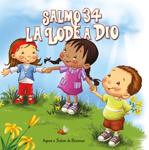 Salmo 34. La lode a Dio. Leggiamo la Bibbia Non-fiction