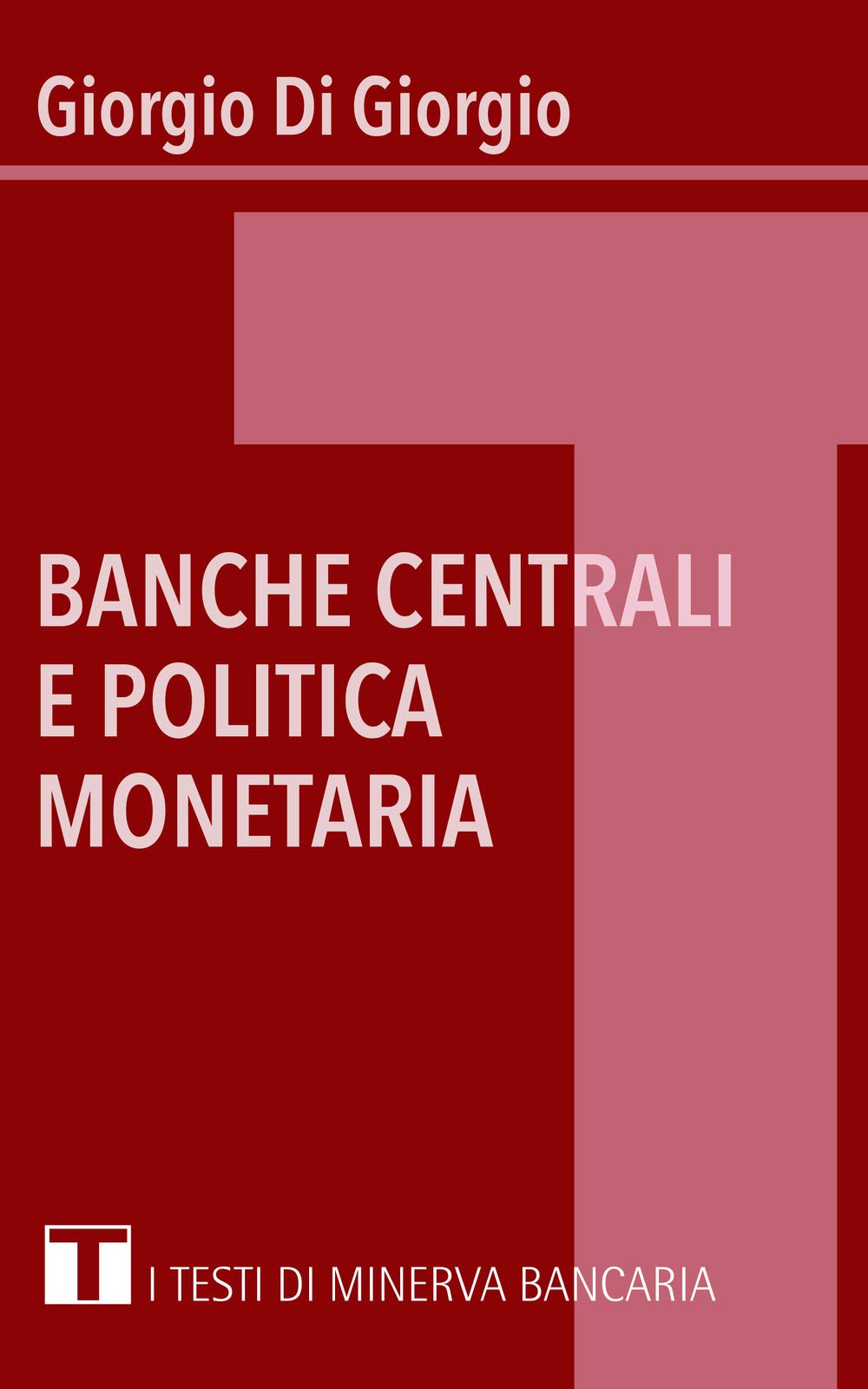 Banche centrali e politica monetaria book