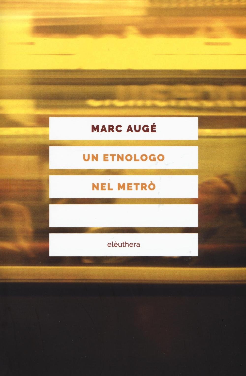 Un etnologo nel metrò Social Sciences